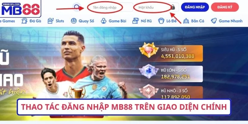 Thao tác đăng nhập MB88 trên giao diện chính